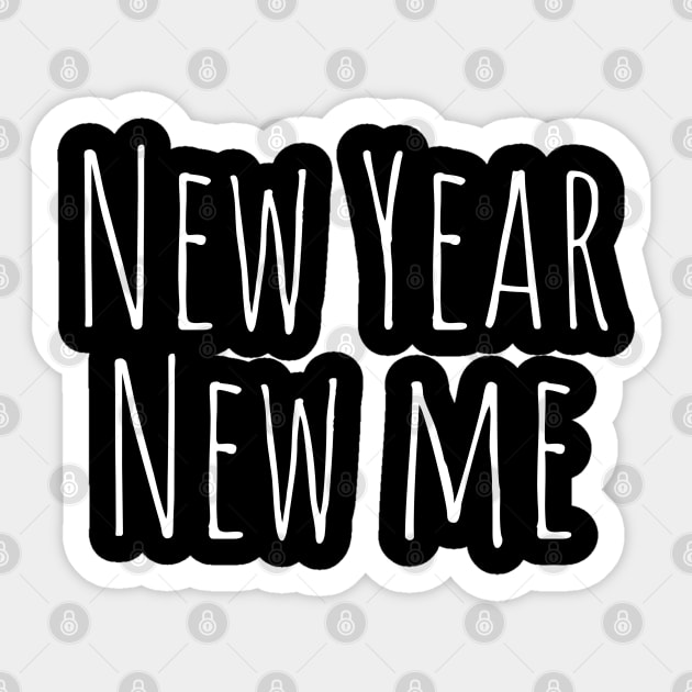 New Year New Me – White Sticker by felixbunny